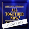 Auditions for All Together Now!