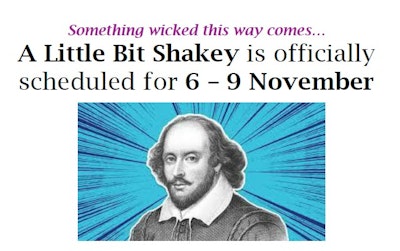 AUDITIONS? A Little Bit Shakey
